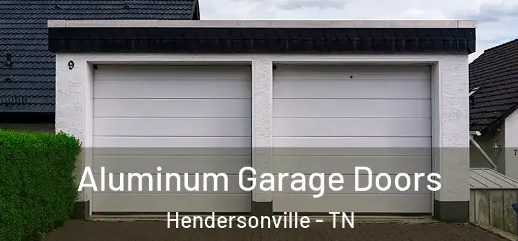  Aluminum Garage Doors Hendersonville - TN
