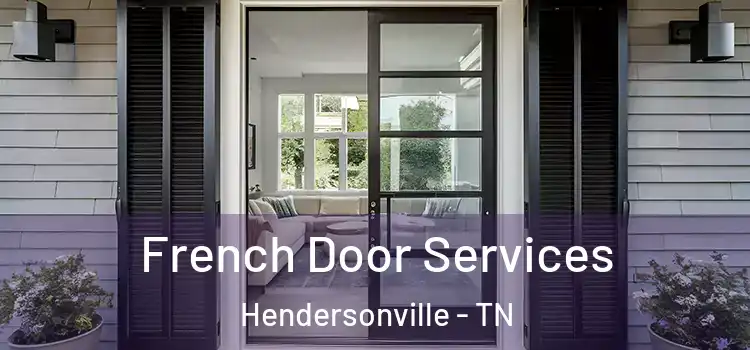 French Door Services Hendersonville - TN