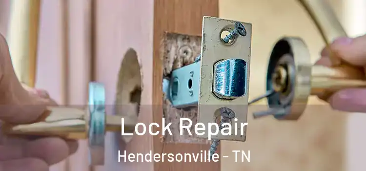 Lock Repair Hendersonville - TN