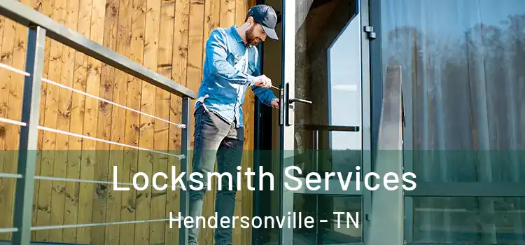 Locksmith Services Hendersonville - TN