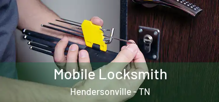 Mobile Locksmith Hendersonville - TN