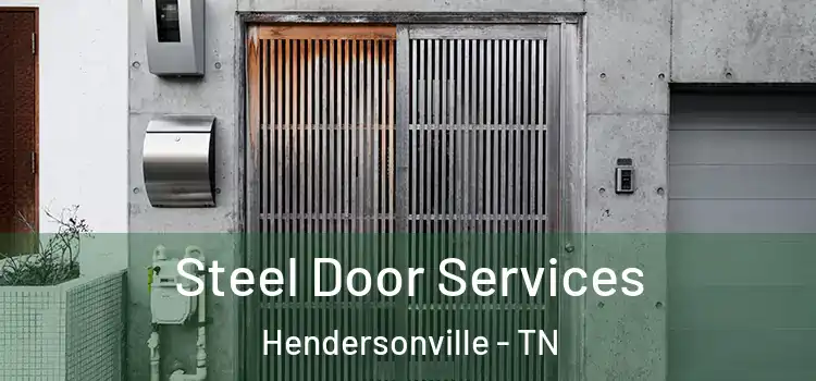 Steel Door Services Hendersonville - TN